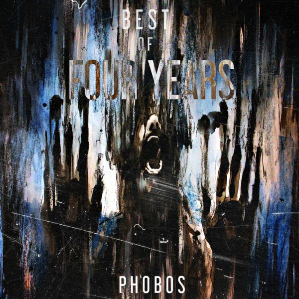 Best Of Phobos Four Years %delete_1%(2018)%delete_1%