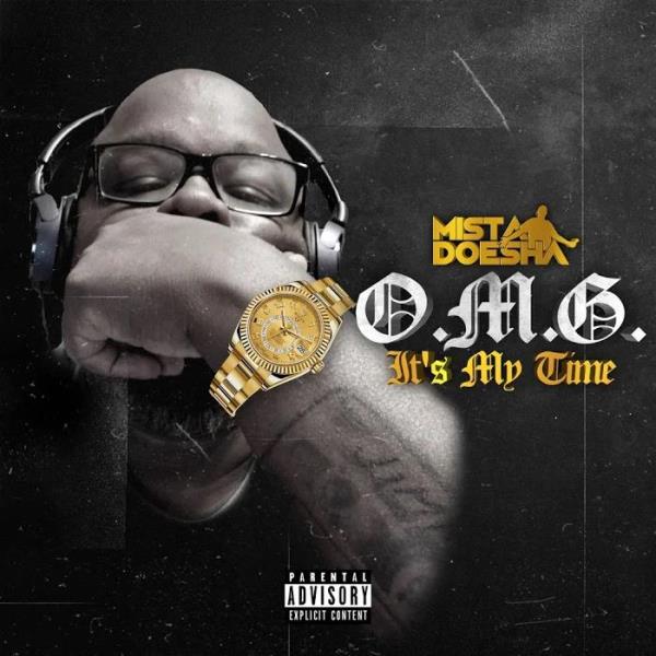 Mista Doesha - O.M.G. It's My Time %delete_1%(2020)%delete_1%