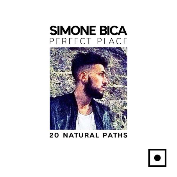 Simone Bica - Perfect Place (20 Natural Paths) %delete_1%(2020)%delete