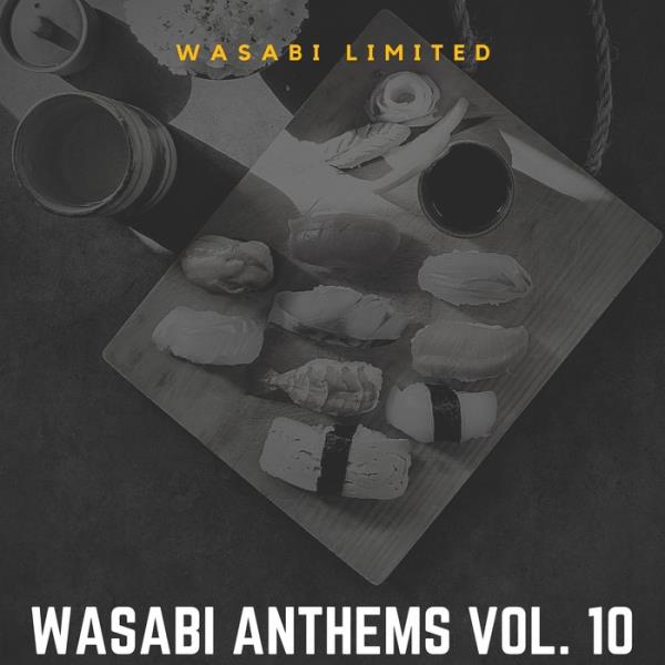 Wasabi Anthems Vol. 10 %delete_1%(2020)%delete_1%