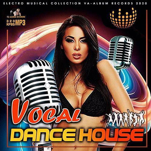 VA - Vocal Dance House (2020)