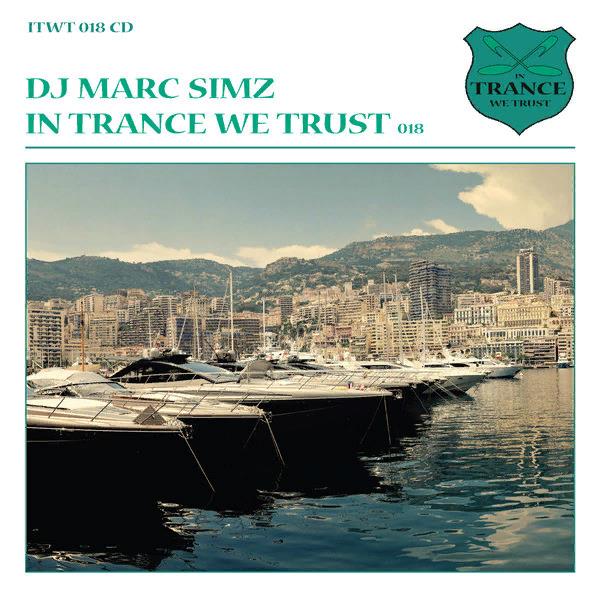 DJ Marc Simz - In Trance We Trust 018 [CD] %delete_1%(2011)%delete_1%