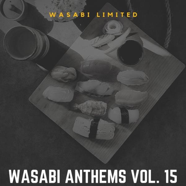 Wasabi Anthems Vol. 15 %delete_1%(2020)%delete_1%