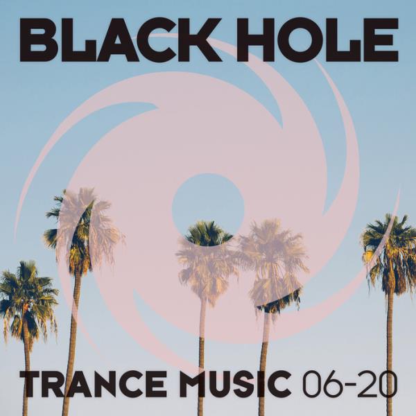 Black Hole: Black Hole Trance Music 06-20 (2020)