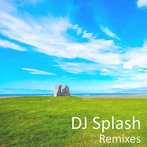 DJ Splash Remixes (2020)