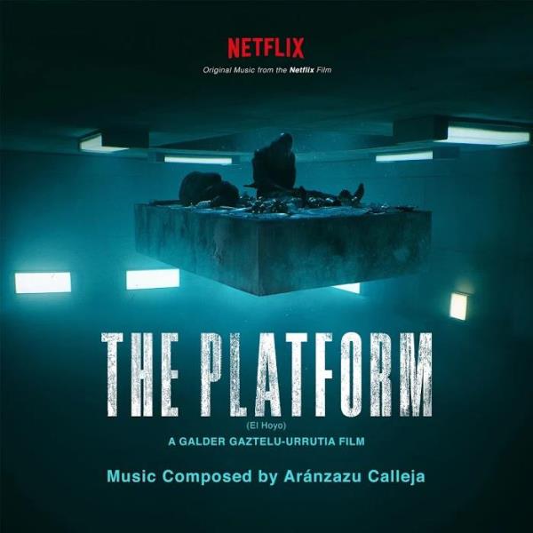 Aranzazu Calleja - The Platform (El Hoyo) (Original Motion Picture Sou