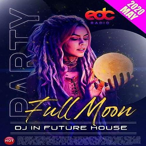 VA - Full Moon Party: Future House (2020)