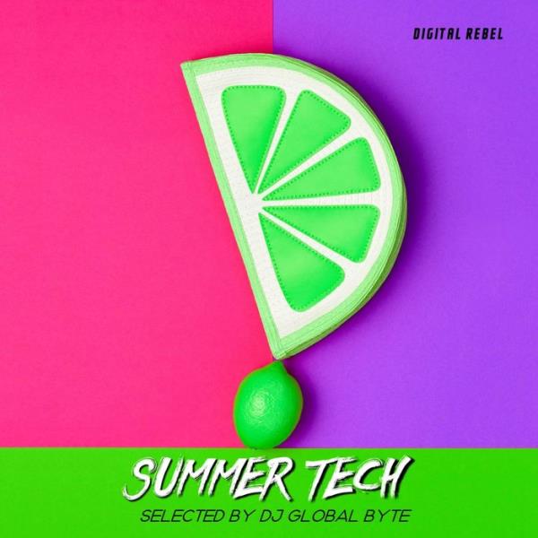 Summer Tech (Selected by Dj Global Byte) %delete_1%(2020)%delete_1%