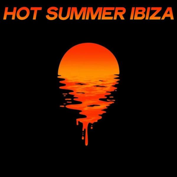 Hot Summer Ibiza (Ibiza House Music Selection 2020) (2020)