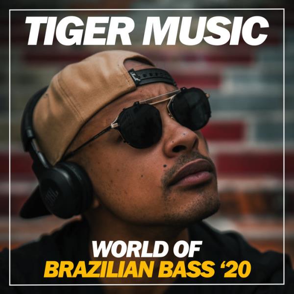 World Of Brazilian Bass '20 (2020)