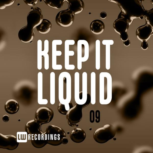 Keep It Liquid Vol 09 (2020)