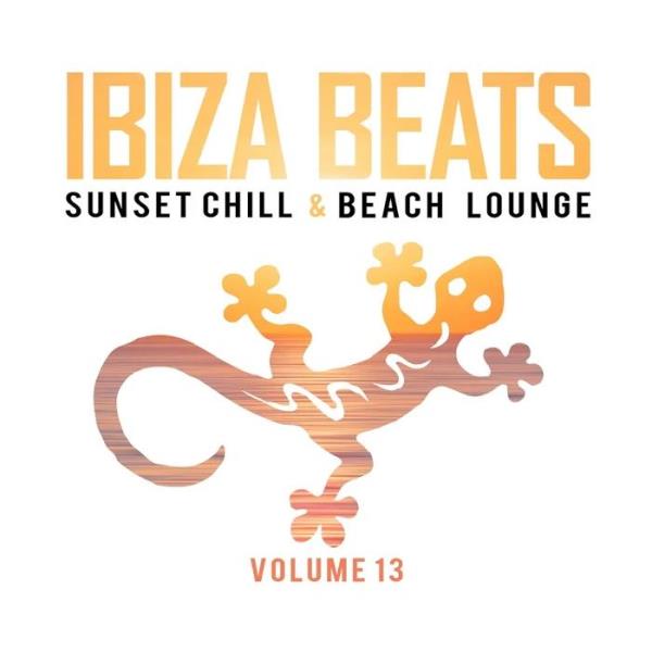 Ibiza Beats Vol. 13 (Sunset Chill & Beach Lounge) (2020)