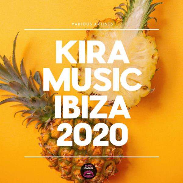 Kira Music Ibiza 2020 %delete_1%(2020)%delete_1%