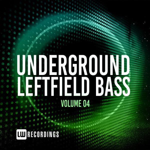 Underground Leftfield Bass, Vol. 04 %delete_1%(2020) %delete_1%