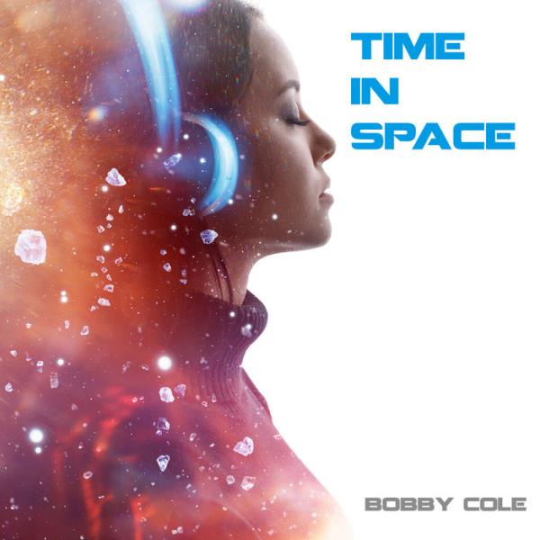 Bobby Cole - Time in Space %delete_1%(2020)%delete_1%