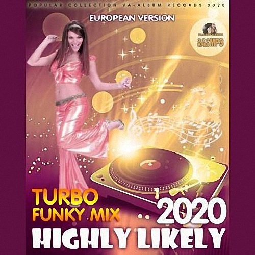 VA - Highly Likely: Turbo Funky Mix (2020)