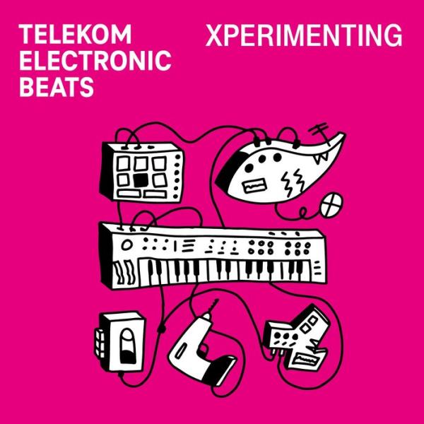 Xperimenting (By Telekom Electronic Beats) %delete_1%(2020)%delete_1%