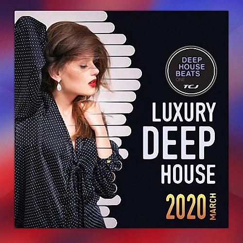 VA - Luxury Deep House: Beats Session (2020)