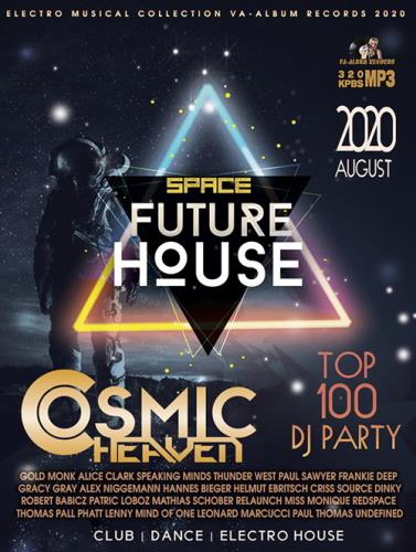 Cosmic Heaven: Future House