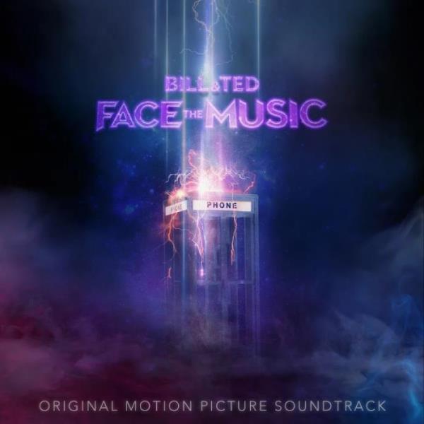 Bill & Ted Face The Music (Original Motion Picture Soundtrack) %delete