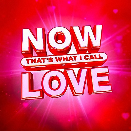 VA - Now That's What I Call Love (2020)