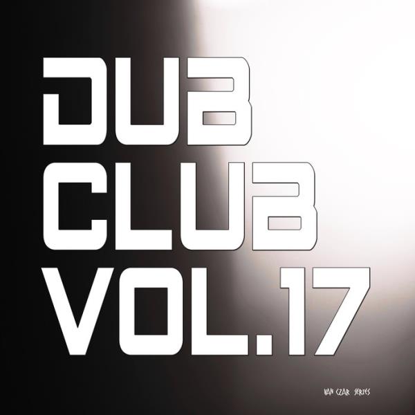 Dub Club, Vol. 17 %delete_1%(2020)%delete_1%