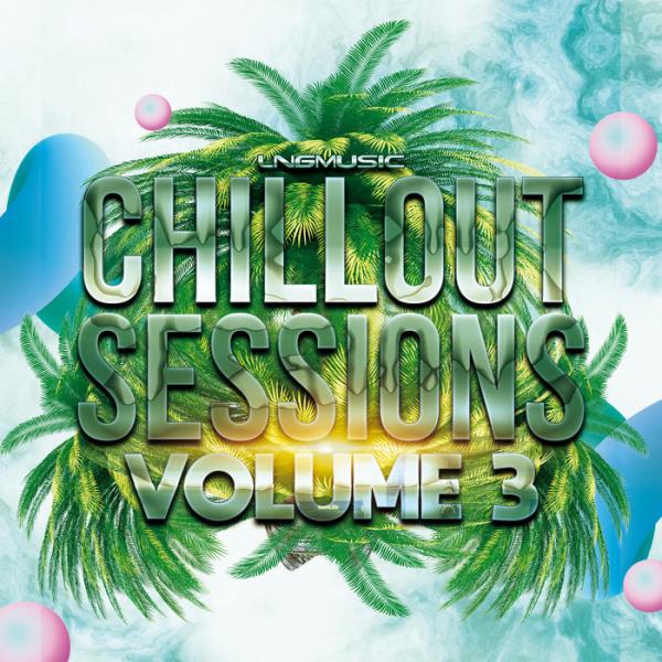 Chillout Sessions Vol 3 %delete_1%(2020)%delete_1%