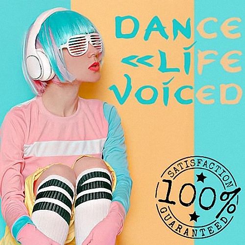 VA - Dance Life Voiced (2020)