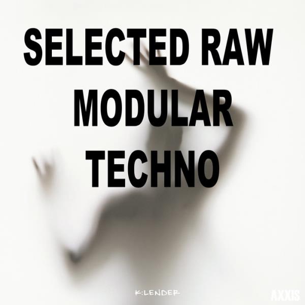 Selected Raw Modular Techno %delete_1%(2020)%delete_1%