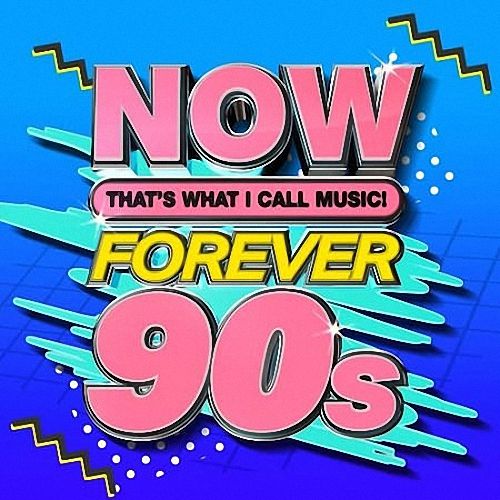 VA - NOW That's What I Call Music Forever 90s (2020)