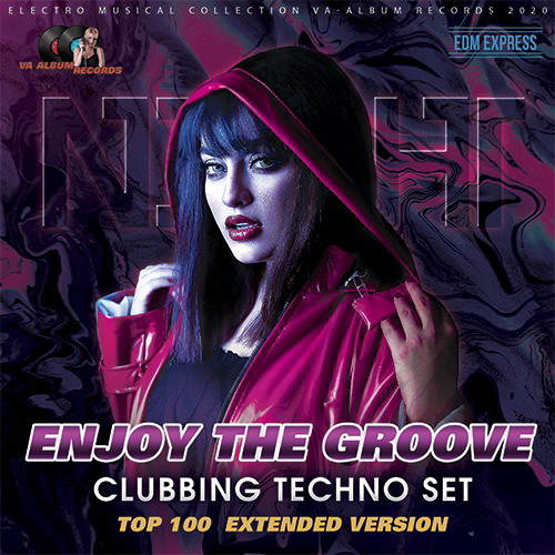 Enjoy The Groove: Clubbing Techno Set