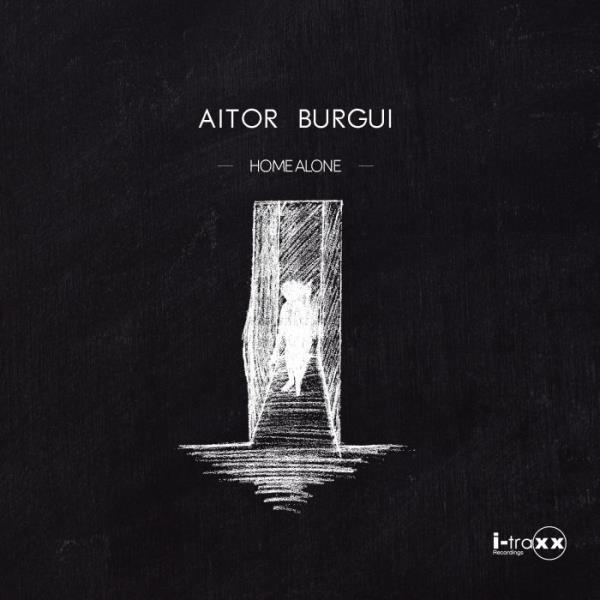 Aitor Burgui - Home Alone %delete_1%(2020)%delete_1%