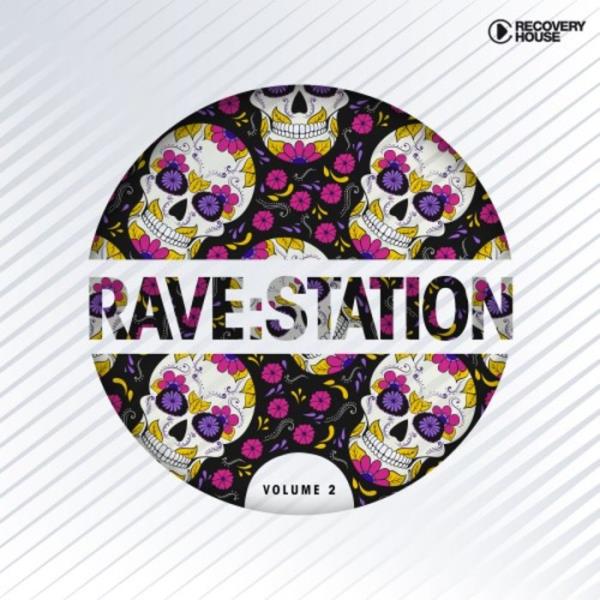 Rave: Station Vol 2 %delete_1%(2020)%delete_1%