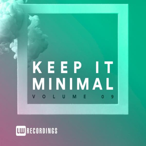 Keep It Minimal, Vol. 09 %delete_1%(2020)%delete_1%