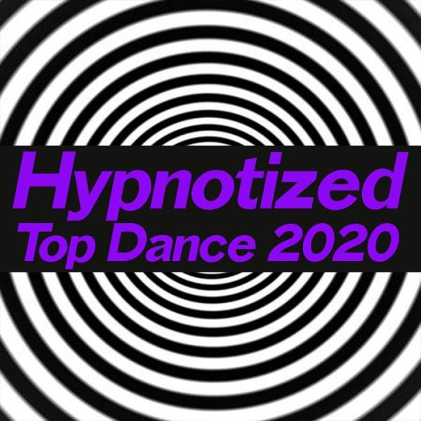 Hypnotized Top Dance 2020 %delete_1%(2020)%delete_1%