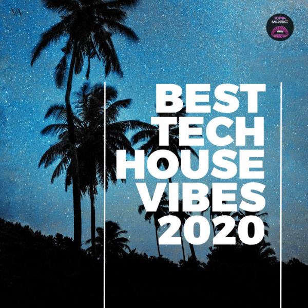 Best Tech House Vibes 2020 %delete_1%(2020)%delete_1%