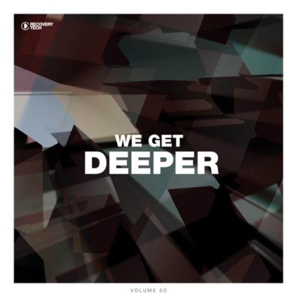 We Get Deeper, Vol. 50 %delete_1%(2020)%delete_1%