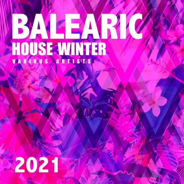 Balearic House Winter 2021 %delete_1%(2020)%delete_1%