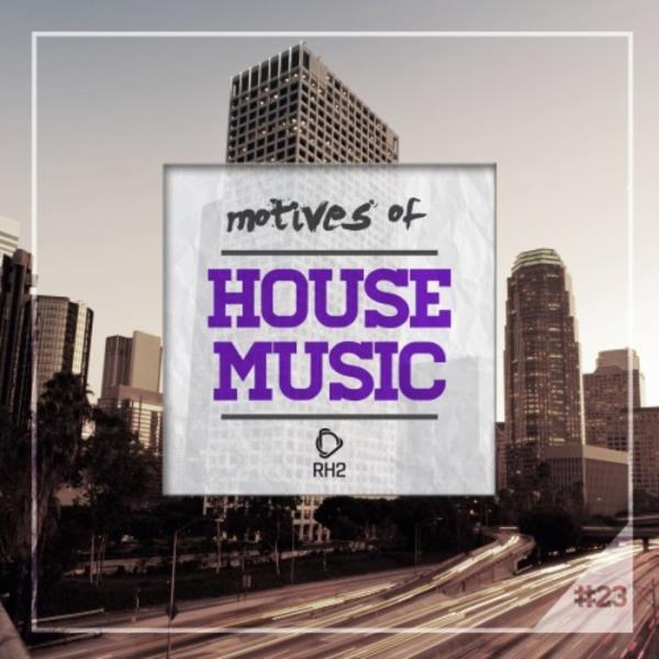 Motives Of House Music Vol 23 %delete_1%(2020)%delete_1%