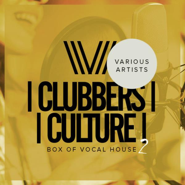 Clubbers Culture: Box Of Vocal House 2 %delete_1%(2020)%delete_1%