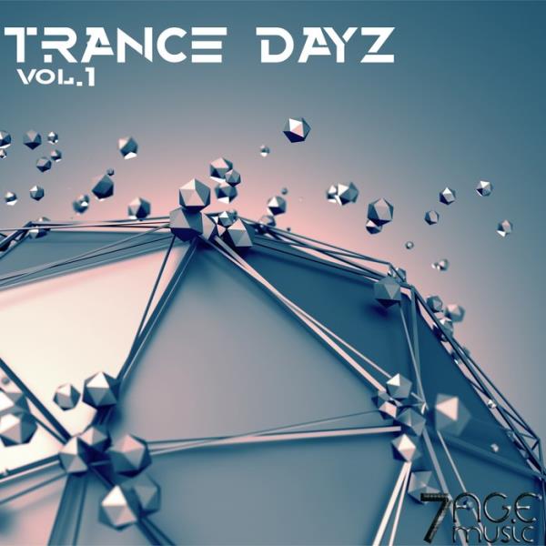 Trance Dayz, Vol. 1 %delete_1%(2020)%delete_1%