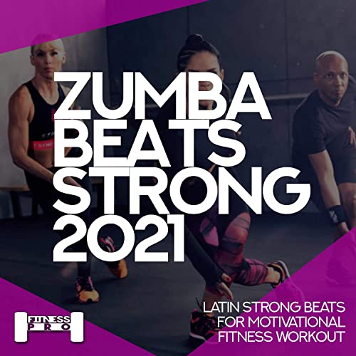 Zumba Beats Strong 2021 %delete_1%(2020)%delete_1%