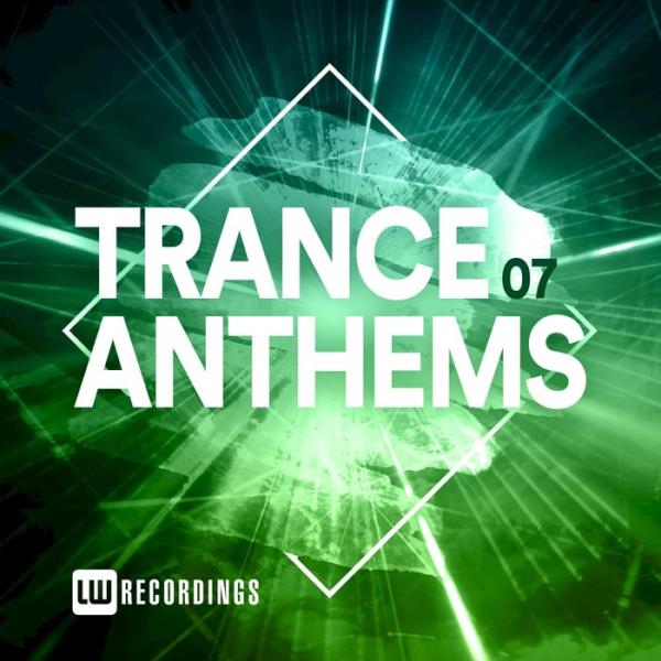 LW Recordings - Trance Anthems, Vol. 07 %delete_1%(2020)%delete_1%