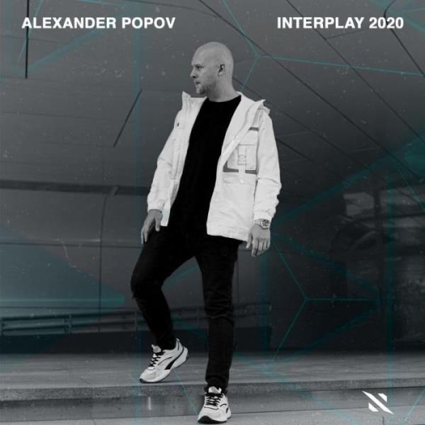 Alexander Popov - Interplay 2020 [Mix+MixCut] %delete_1%(2020)%delete_