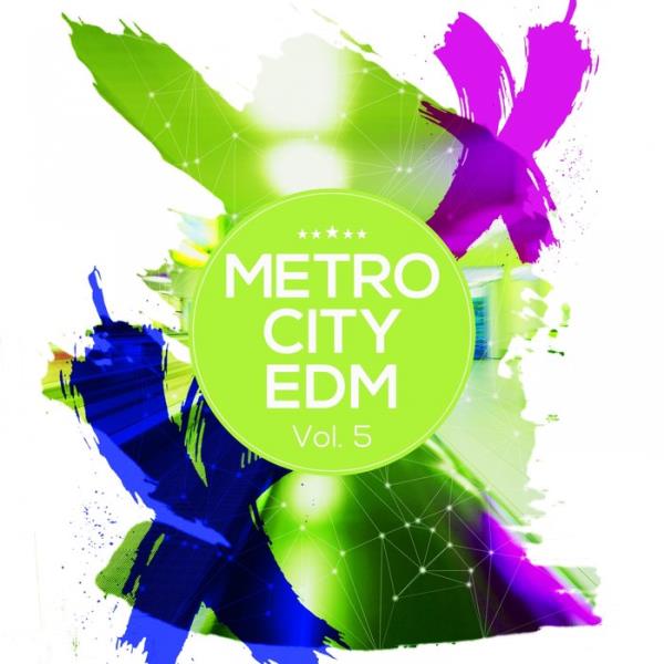 Metro City EDM Vol 5 %delete_1%(2020)%delete_1%