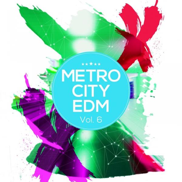 Metro City EDM Vol 6 %delete_1%(2020)%delete_1%