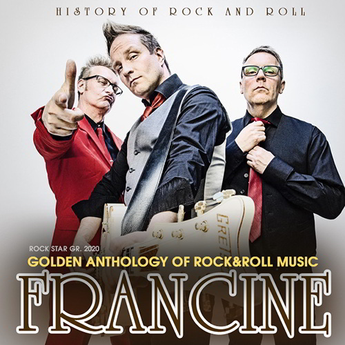 Francine: History Of Rock And Roll