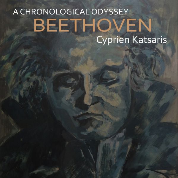 Cyprien Katsaris - Beethoven: A Chronological Odyssey (2020)