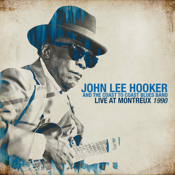 John Lee Hooker - Live At Montreux 1990 (2020)