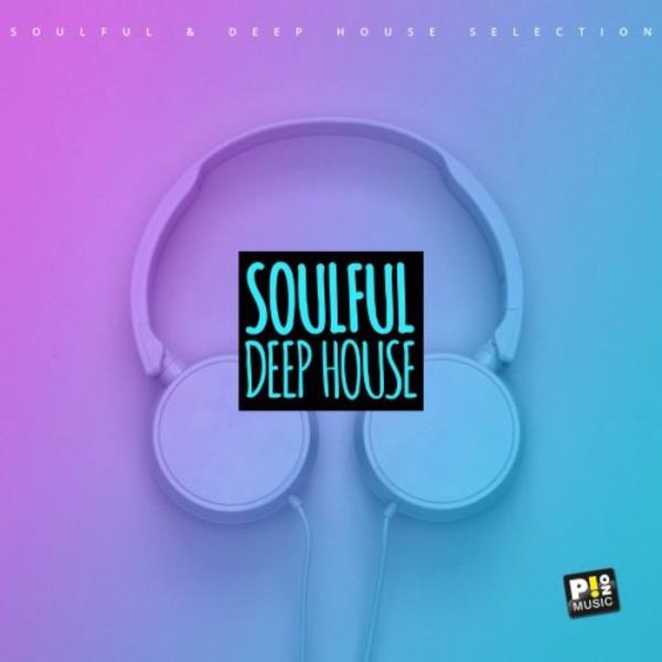 Soulfull & Deep House (2021)